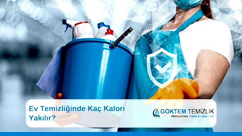 Ev Temizliğinde Kaç Kalori Yakılır?